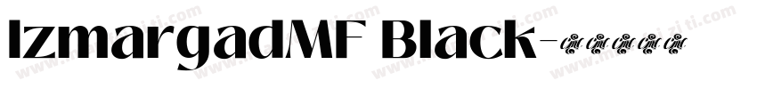 IzmargadMF Black字体转换